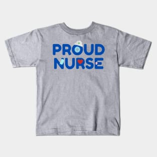 Proud Nurse Kids T-Shirt